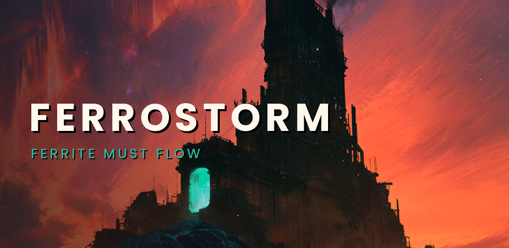 Ferrostorm key art: a Cauldron war-foundry silhouetted against the storm, its gate glowing ferrite teal
